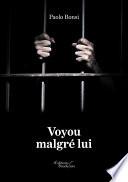 Voyou malgré lui