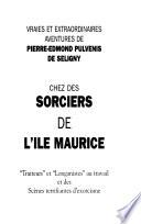 Vraies et extraordinaires aventures de Pierre-Edmond Pulvénis de Séligny