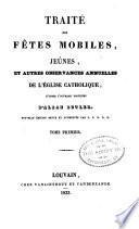 Vries des péres, des martyrs, et des autres principaux saints tirées des actes originaux et des monumens les plus authentiques, avec des notes critiques et historiques