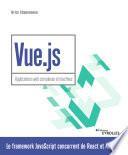 Vue.js - Applications web complexes et réactives