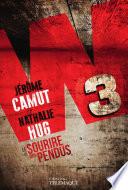 W3 - Tome 1 Le sourire des pendus