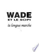 Wade et le Sopi