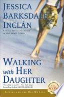 Walking with Her Daughter