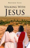 Walking With Jesus