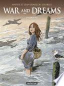 War and dreams (L’Intégrale)
