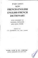 Ward Lock's new French-English, English-French dictionary