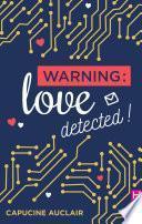 Warning : love detected !