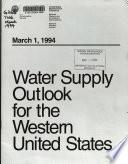 Water Supply Outlook for the Western United States