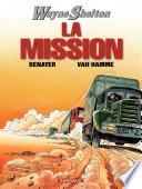 Wayne Shelton - Tome 1 - Mission (La)