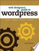 Web Designer's Guide to WordPress