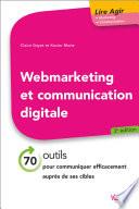 Web marketing et communication digitale 2e éd.