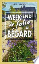 Week-end de folie à Begard