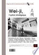 Wei-Ji, l'option stratégique