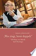 Wer singt, betet doppelt