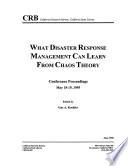 What Disaster Response Management Can Learn from Chaos Theory