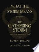 What the Storm Means: Prologue to the Gathering Storm