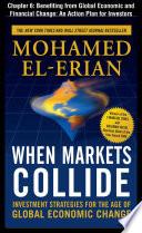 When Markets Collide, Chapter 6 - Benefiting from Global Economic and Financial Change: An Action Plan for Investors