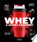 Whey et autres protéines