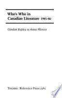 Who's who in Canadian Literature
