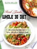 Whole 30 Diet Real Foods