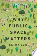 Why Public Space Matters