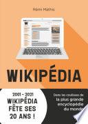 Wikipédia, Dans les coulisses de la plus grande encyclopédie du monde - 2001-2021 Wikipédia fête ses 20 ans !