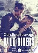 Wild Bikers (teaser)