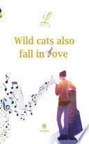 Wild cats also fall in love