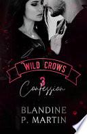 Wild Crows - 3. Confession