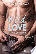 Wild Love – Saison 2