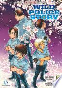 Wild police story - Tome 1