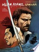 William Adams, Samouraï (Tome 1) - Aux confins du monde