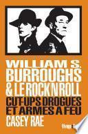 William Burroughs et le Rock & roll