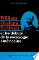 William Graham Sumner et les débuts de la sociologie américaine