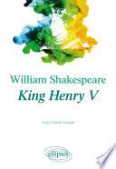 William Shakespeare, King Henry V