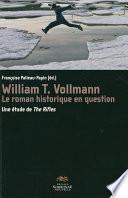 William T. Vollmann, le roman historique en question