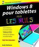 Windows 8 pour Tablettes Pour les Nuls