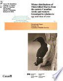 Winter Distributions of Thick-billed Murres from the Eastern Canadian Arctic and Western Greenland in Relation to Age and Time of Year