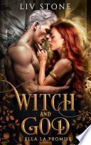 Witch and God - Tome 1