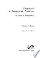 Wittgenstein et l'énigme de l'existence