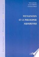 Wittgenstein et la philosophie aujourd'hui