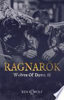 Wolves Of Dawn, Tome 1 : Ragnarök