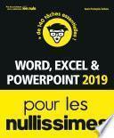 Word, Excel, PowerPoint 2019 pour les Nullissimes