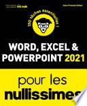 Word, Excel, PowerPoint 2021 pour les Nullissimes