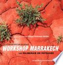 Workshop Marrakech