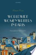 Worldwide Women Writers in Paris
