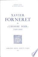 Xavier Forneret dit L'homme noir 1809-1884
