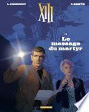 XIII - tome 23 - Le Message du Martyr