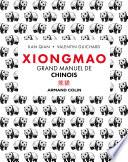 Xiongmao - Grand manuel de chinois