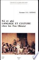 Xó et gbè, langage et culture chez les Fon (Bénin)